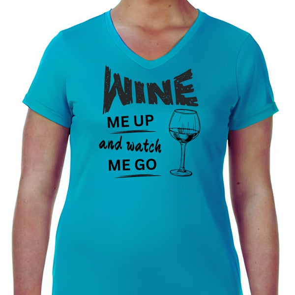 Wine Me Up And Watch Me Go - One More Mile - So Start Me Up And Watch Me Go Go Go