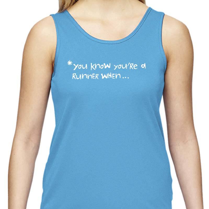 Ladies Sports Tech Tank Crew - "You Know You're A Runner When"