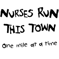 Nurses Run This Town