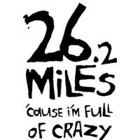 26.2 'Cause I'm Full Of Crazy