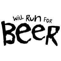 Will Run For Beer