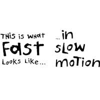 This Is What Fast Looks Like...In Slow Motion