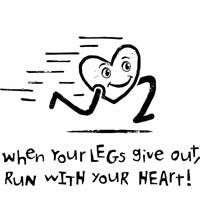 When Your Legs Give Out, Run With Your Heart