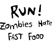 Zombies Hate Fast Food