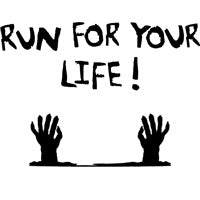 Run For Your Life