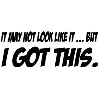 I Got This