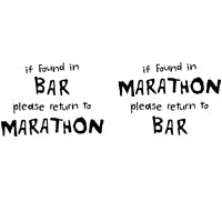 If Found In Bar, Please Return To Marathon
