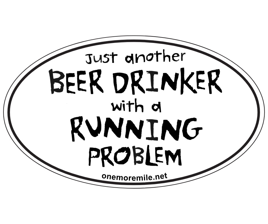 Car Magnet "Just Another Beer Drinker With A Running Problem"