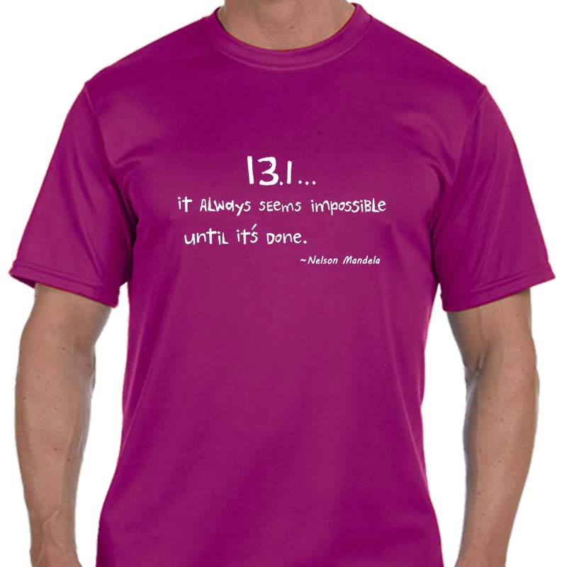 Men's Sports Tech Short Sleeve Crew - "13.1 ... It Always Seems Impossible Until It's Done"