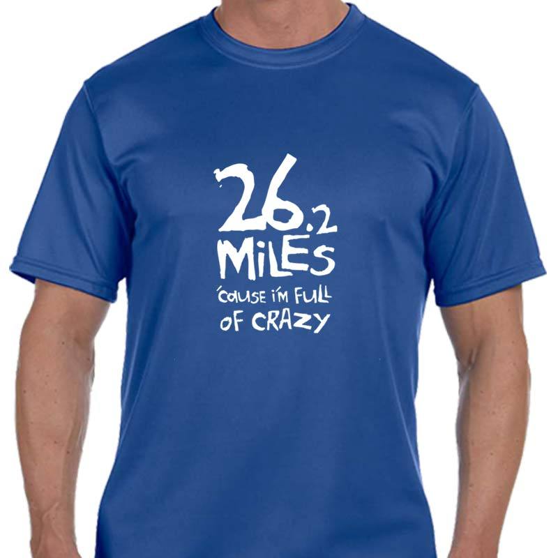 Men's Sports Tech Short Sleeve Crew - "26.2 'Cause I'm Full Of Crazy"