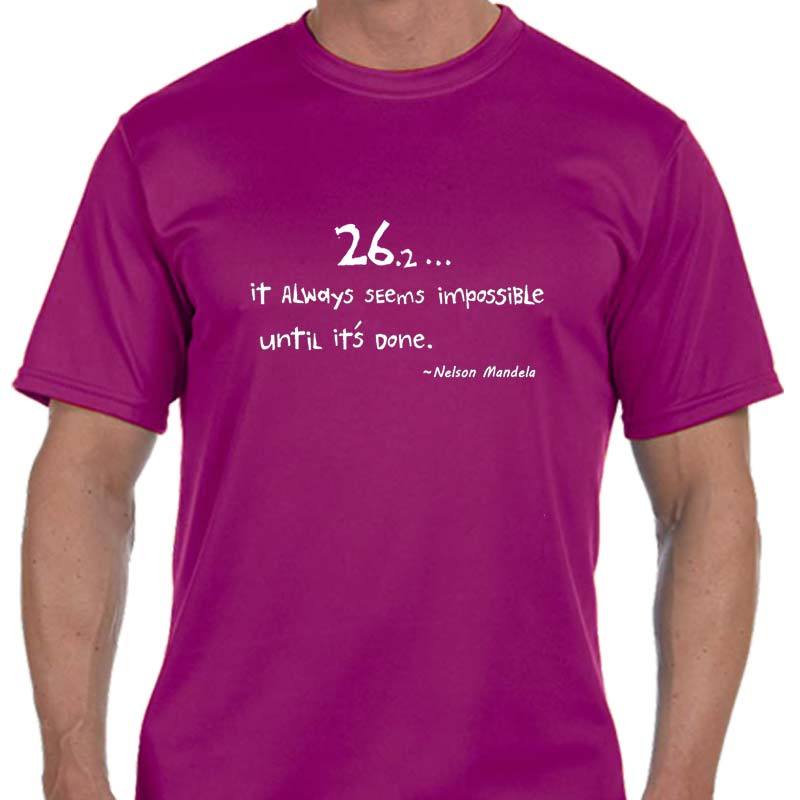 Men's Sports Tech Short Sleeve Crew - "26.2 ... It Always Seems Impossible Until It's Done"