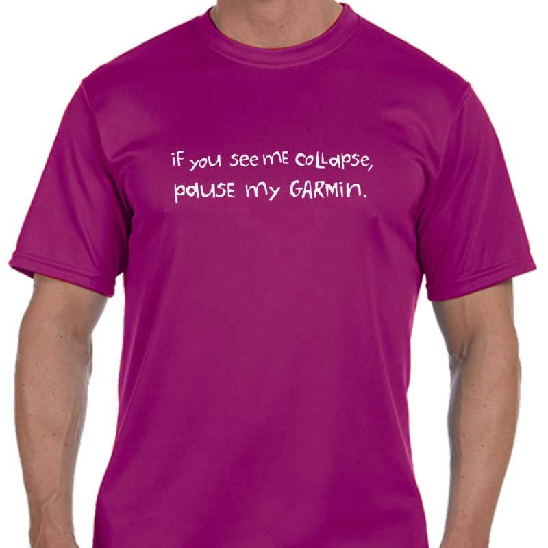 Men's Sports Tech Short Sleeve Crew - "If You See Me Collapse, Pause My Garmin"