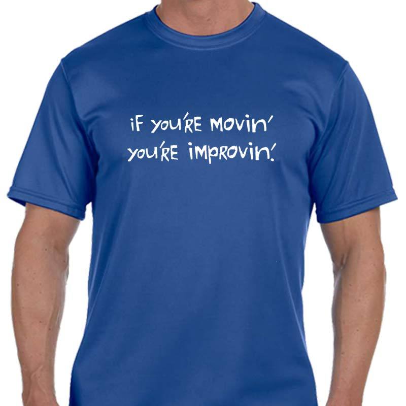 Men's Sports Tech Short Sleeve Crew - "If You're Movin' You're Improvin'"