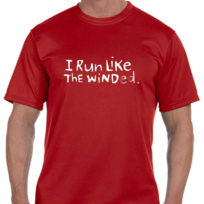 I Run Like The Winded Shirt I Run Like The Winded Shirt