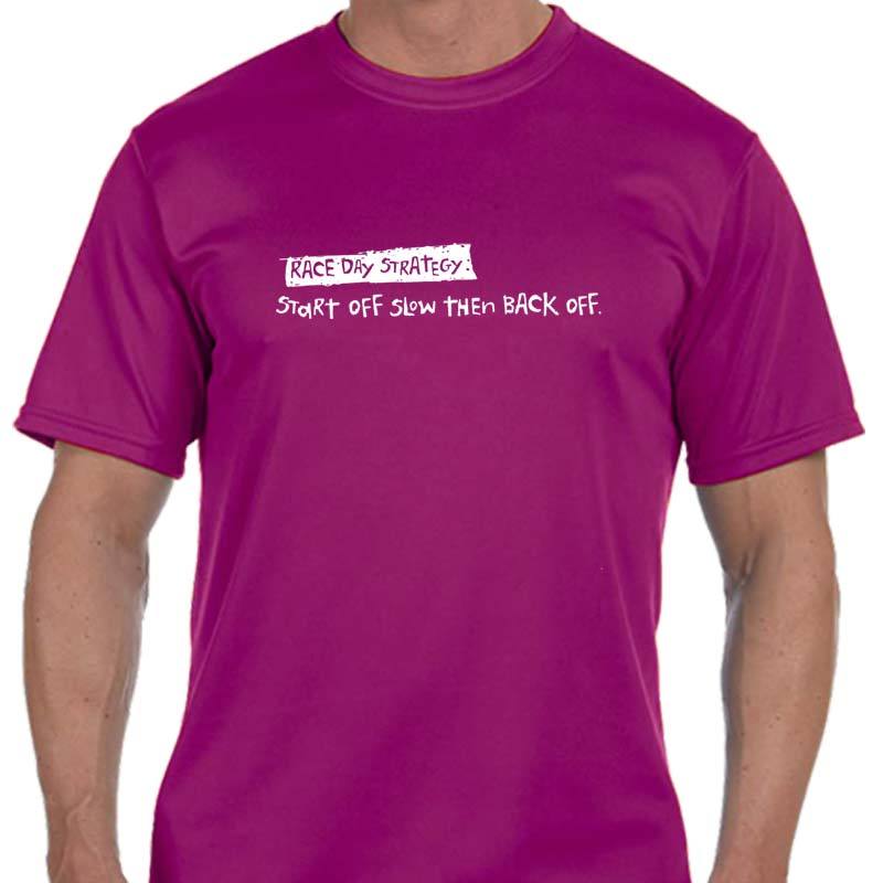 Men's Sports Tech Short Sleeve Crew - "Race Day Strategy: Start Off Slow Then Back Off"