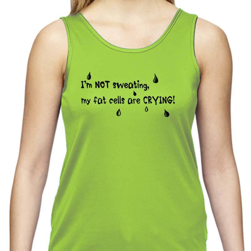Ladies Sports Tech Tank Crew - "I'm Not Sweating, My Fat Cells Are Crying"