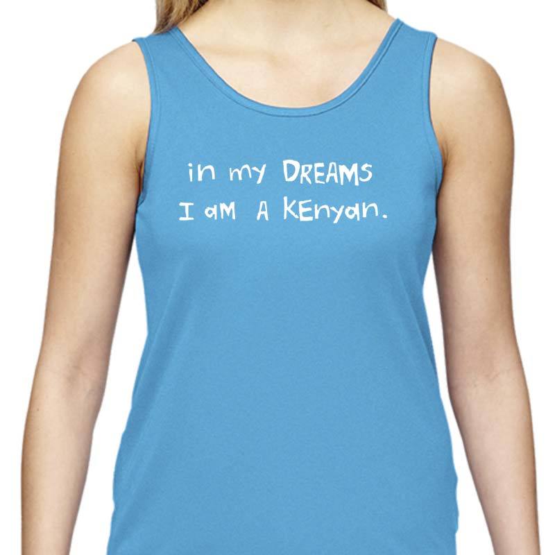 Ladies Sports Tech Tank Crew - "In My Dreams I Am A Kenyan"