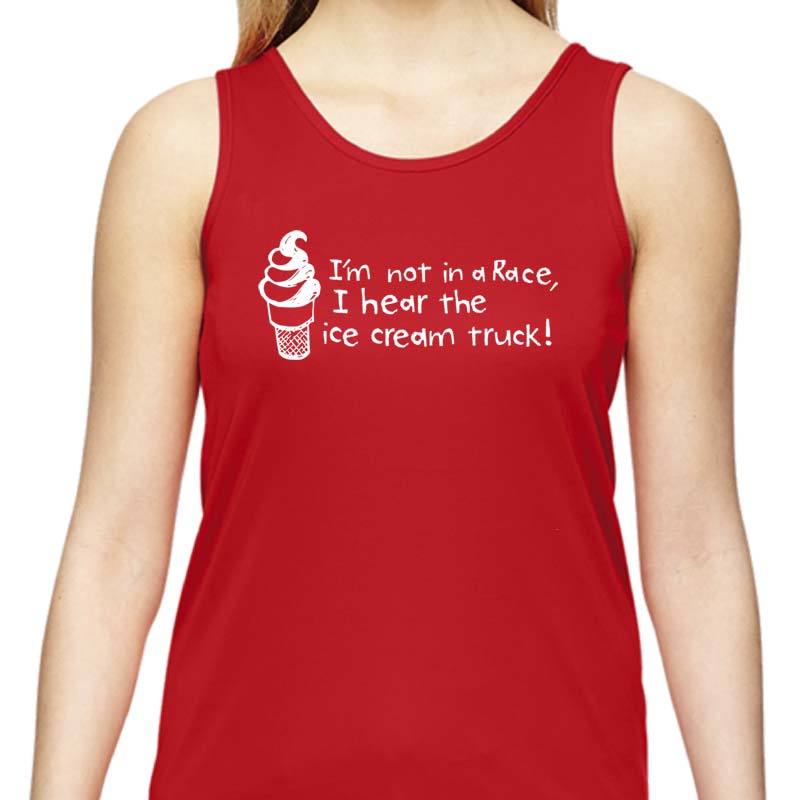 Ladies Sports Tech Tank Crew - "I'm Not In A Race, I Hear The Ice Cream Truck!"