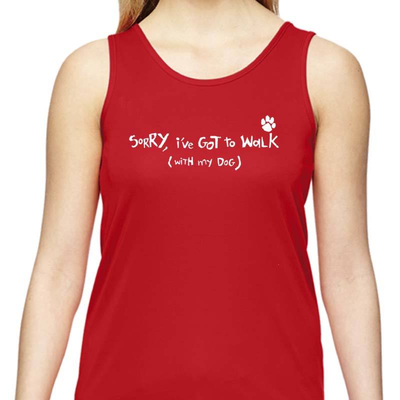 Ladies Sports Tech Tank Crew - "Sorry, I've Got To Walk (With My Dog)"