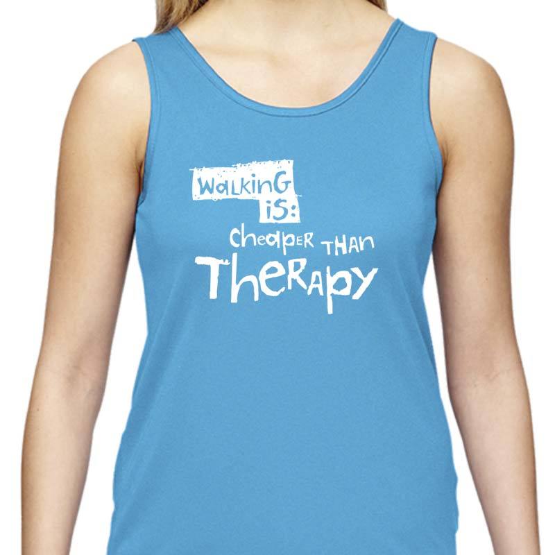 Ladies Sports Tech Tank Crew - "Walking Is Cheaper Than Therapy"