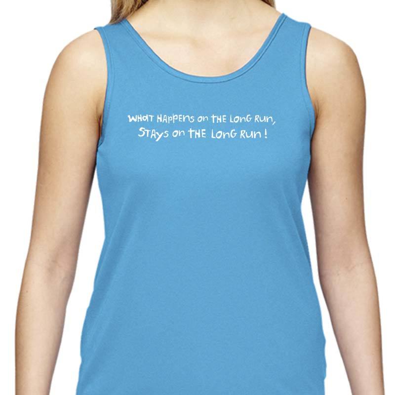 Ladies Sports Tech Tank Crew - "What Happens On The Long Run Stays On The Long Run"