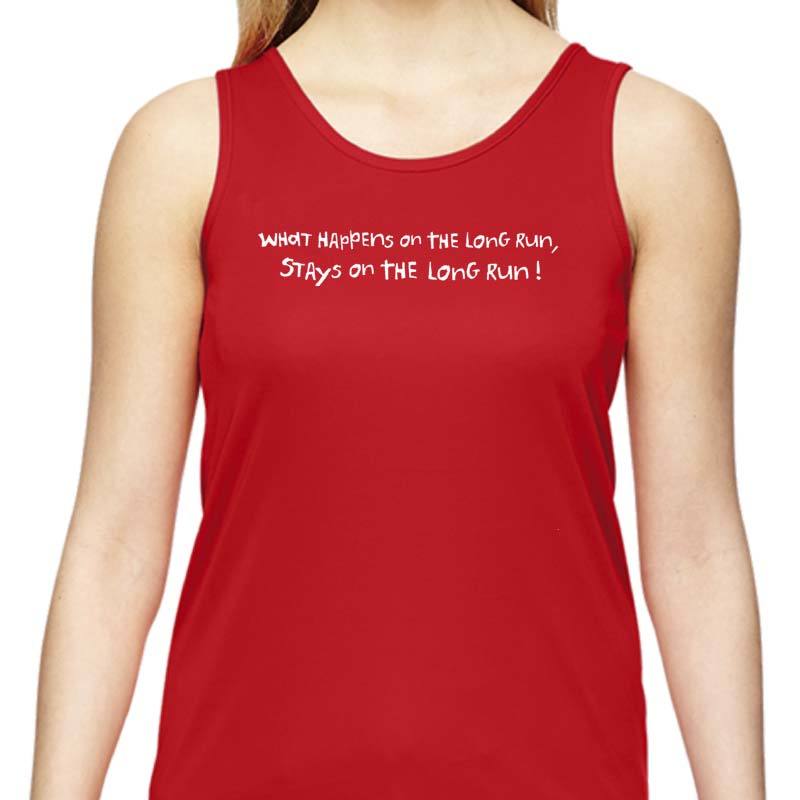 Ladies Sports Tech Tank Crew - "What Happens On The Long Run Stays On The Long Run"