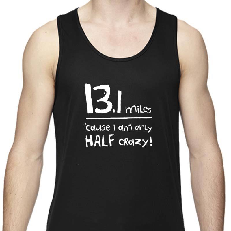 Men's Sports Tech Tank - "13.1 Miles 'Cause I Am Only Half Crazy"