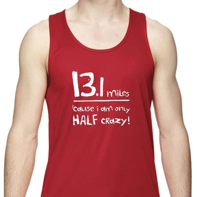 Men's Sports Tech Tank - "13.1 Miles 'Cause I Am Only Half Crazy"