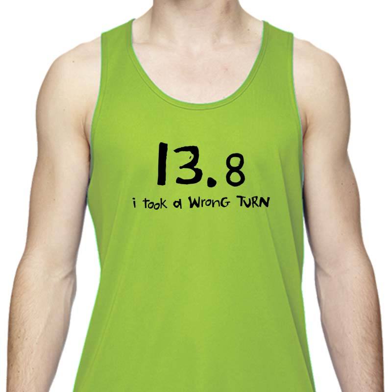 Men's Sports Tech Tank - "13.8  I Took A Wrong Turn"