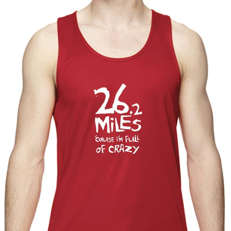 Men's Sports Tech Tank - "26.2 'Cause I'm Full Of Crazy"