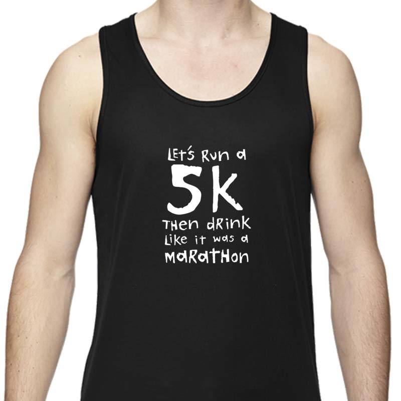 Men's Sports Tech Tank - "Let's Run A 5K Then Drink Like It Was A Marathon"