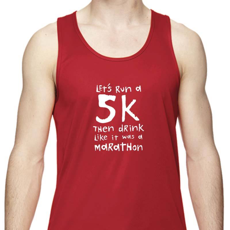 Men's Sports Tech Tank - "Let's Run A 5K Then Drink Like It Was A Marathon"
