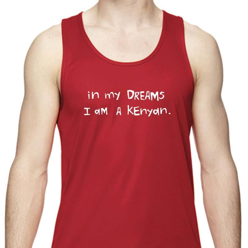 Men's Sports Tech Tank - "In My Dreams I Am A Kenyan"