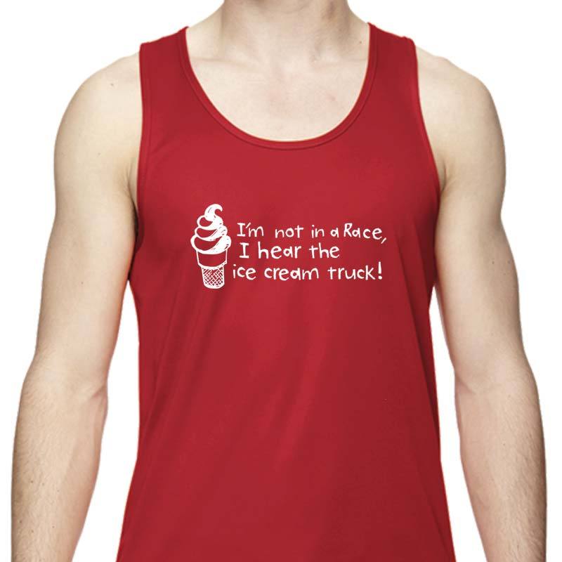 Men's Sports Tech Tank - "I'm Not In A Race, I Hear The Ice Cream Truck!"