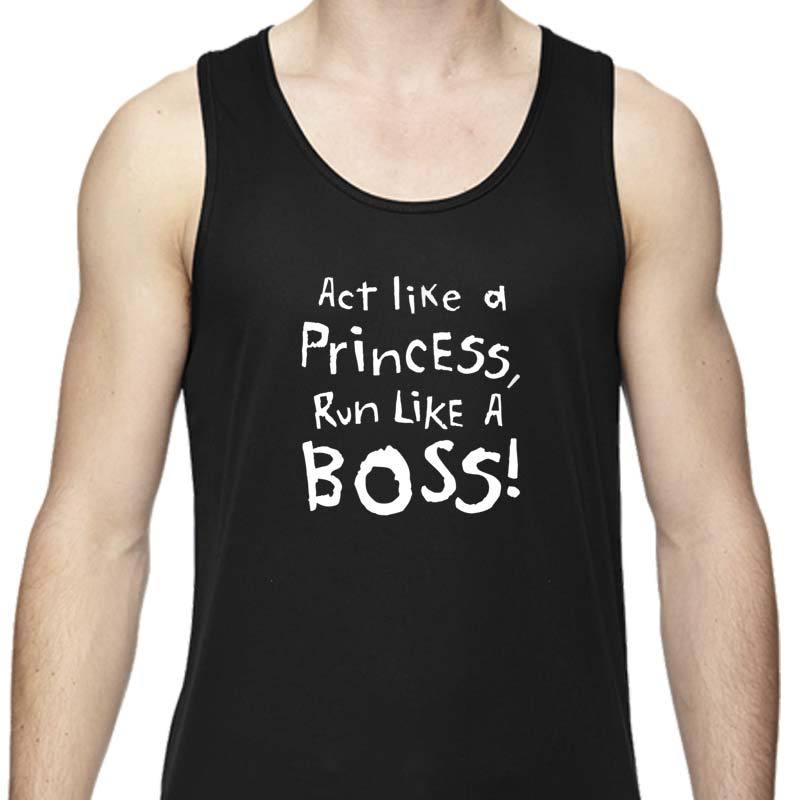 Men's Sports Tech Tank - "Act Like A Princess, Run Like A Boss"