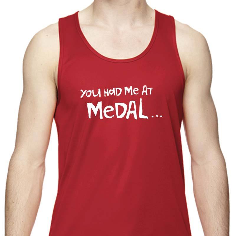 Men's Sports Tech Tank - "You Had Me At Medal"