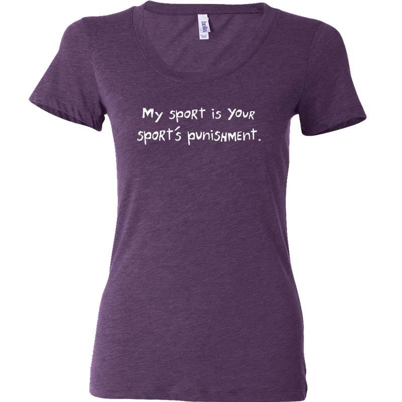 My sport is your sport's punishment t shirt hot sale nike