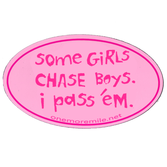 Car Magnet "Some Girls Chase Boys; I Pass 'Em" - Pink w/ Fuschia Imprint