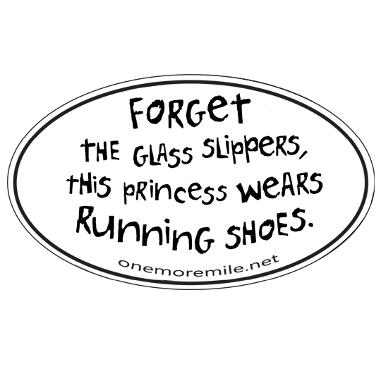 Car Magnet "Forget The Glass Slippers, This Princess Wears Running Shoes"