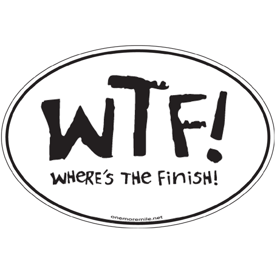 Large Oval Sticker "WTF (Where's The Finish?)"